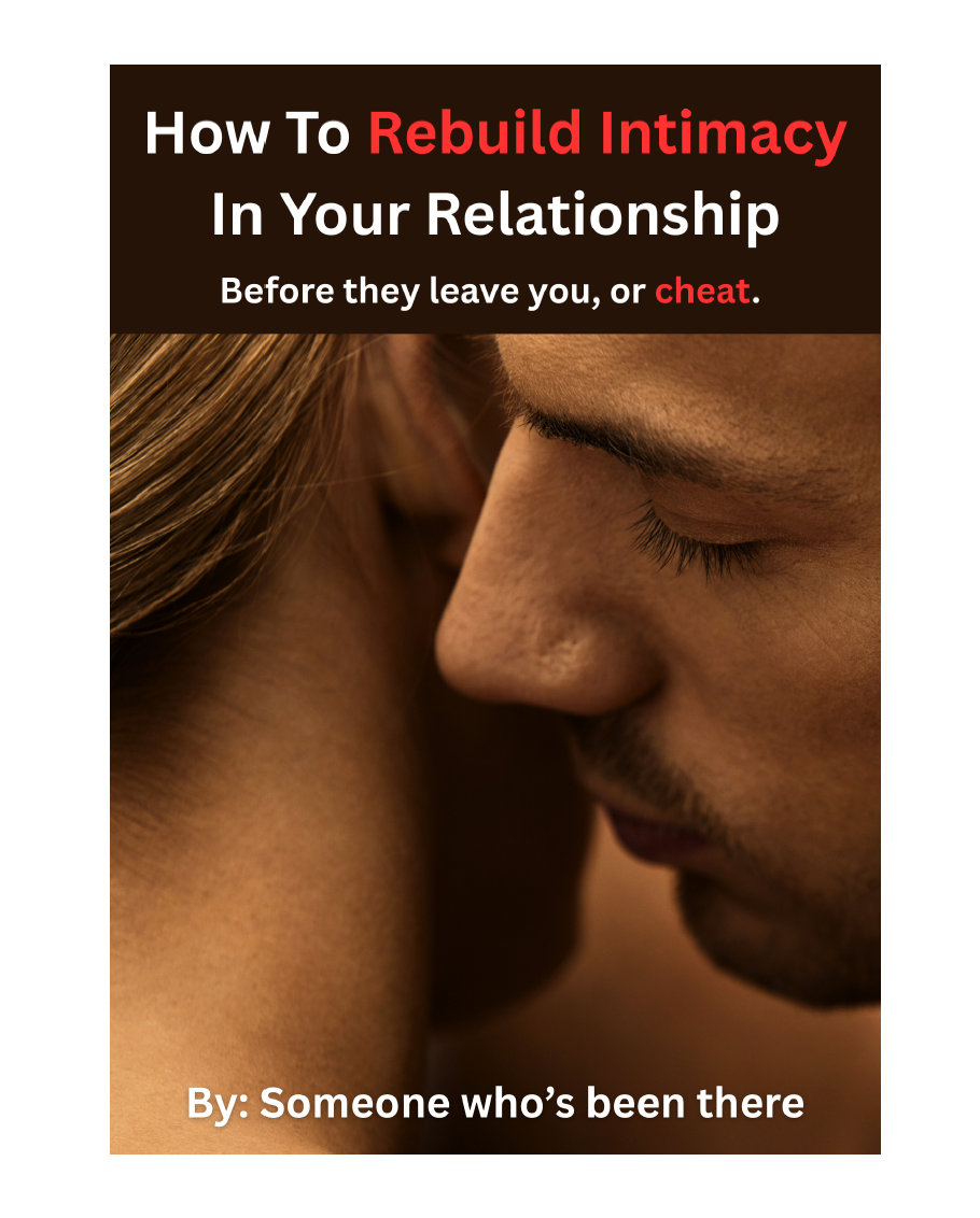 How to Rebuild Intimacy in Your Relationship